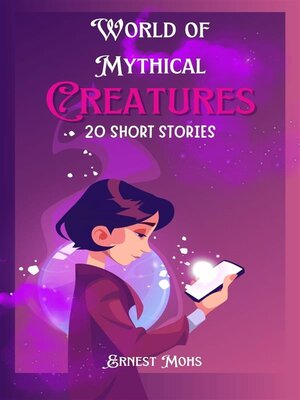 cover image of World of Mythical Creatures 20 Short Stories